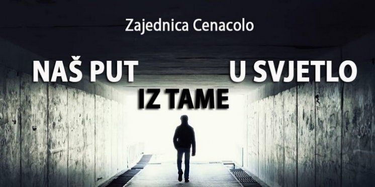 Naš put iz tame u svjetlo