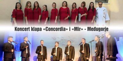 Koncert klapa &quot;Concordia&quot; i &quot;Mir&quot; iz Međugorja