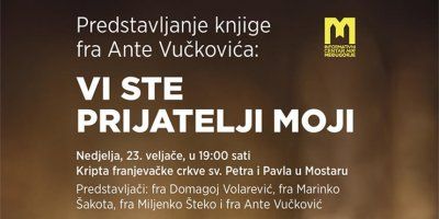 Predstavljanje nove knjige fra Ante Vučkovića – Vi ste prijatelji moji