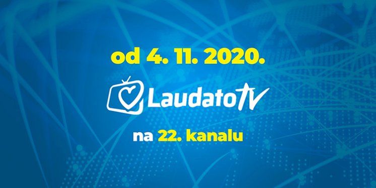 Gledate Laudato televiziju preko zemaljskog signala? Pronađite ga na 22. kanalu