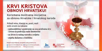 Korizmena molitvena inicijativa za obnovu Hrvatske i hrvatskog naroda:  „KRVI KRISTOVA, OBNOVI HRVATSKU!“
