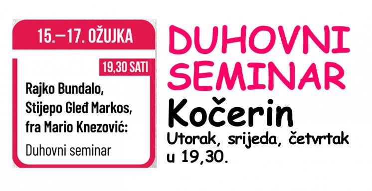 NAJAVA: Duhovni seminar na Kočerinu