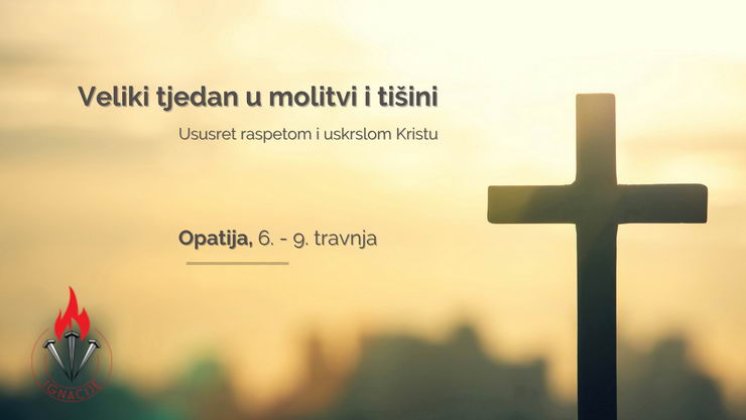 Veliki tjedan u molitvi i tišini