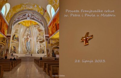 POSVETA CRKVE Trodnevna priprema i svečanost u Franjevačkoj crkvi u Mostaru
