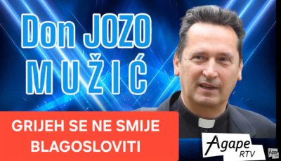 Don Josip Mužić: RAT PROTIV ČOVJEKA GRIJEH SE NE SMIJE BLAGOSLOVITI, RAT PROTIV ČOVJEKA NA DJELU