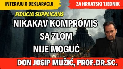 Prof dr. sc. don Josip Mužić – o Deklaraciji Fiducia supplicans – Nikakav kompromis sa zlom nije moguć