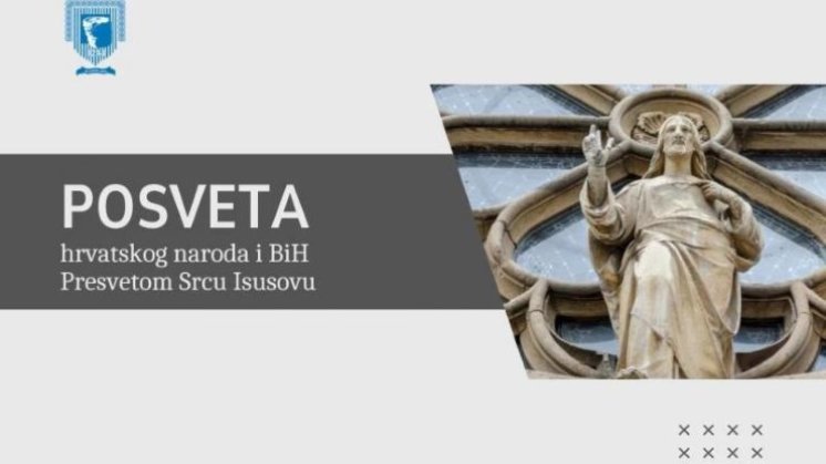Posveta hrvatskog naroda i BiH Presvetom Srcu Isusovu